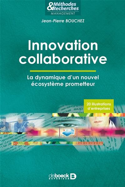 Innovation collaborative - La dynamique d'un nouvel écosystème prometteur